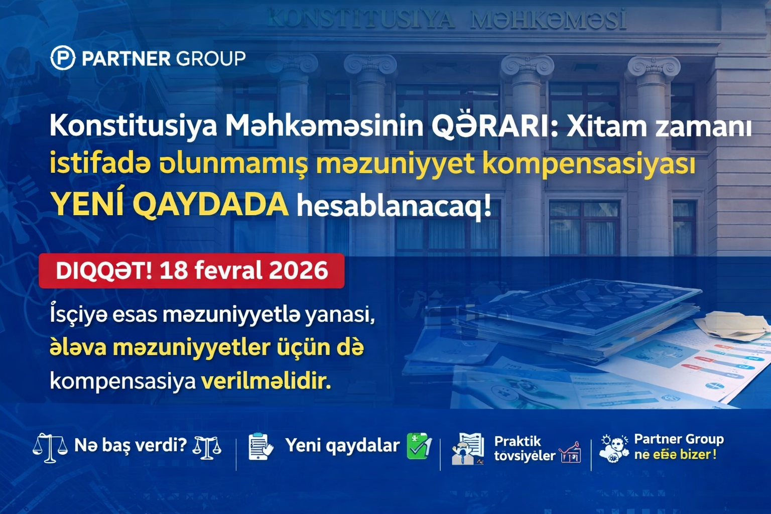 Konstitusiya Məhkəməsinin Qərarı: Xitam zamanı istifadə olunmamış məzuniyyətə görə kompensasiya yeni qaydada hesablanmalıdır